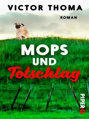 cover image of Mops und Totschlag